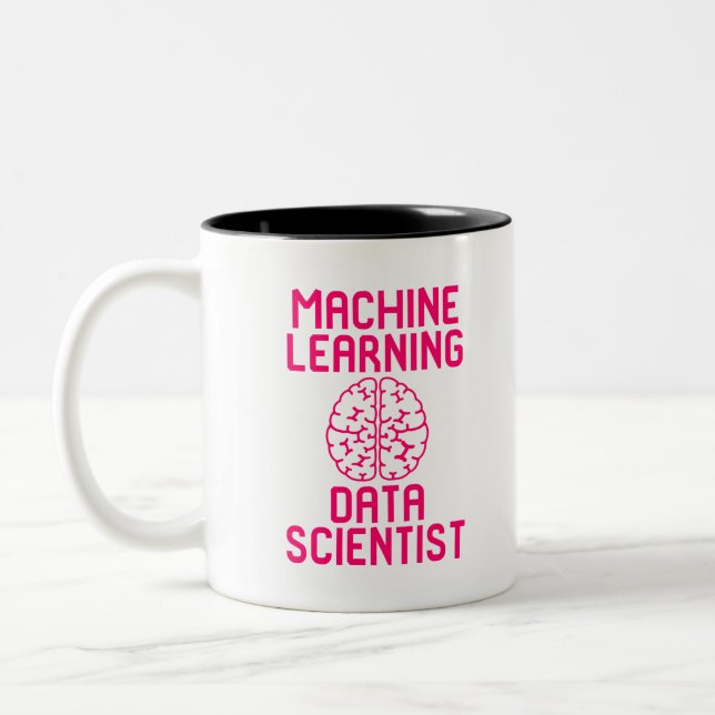 Machine Learning Data Scientist Quote Two-Tone Coffee Mug (Left)