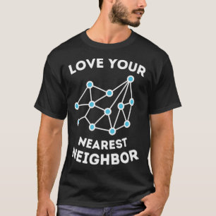 Machine Learning Nearest Neighbour Science Premium T-Shirt