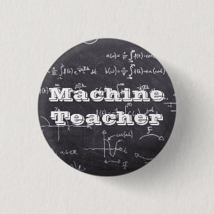 Machine Teacher 1 Inch Round Button