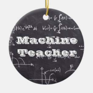 Machine Teacher Ceramic Ornament