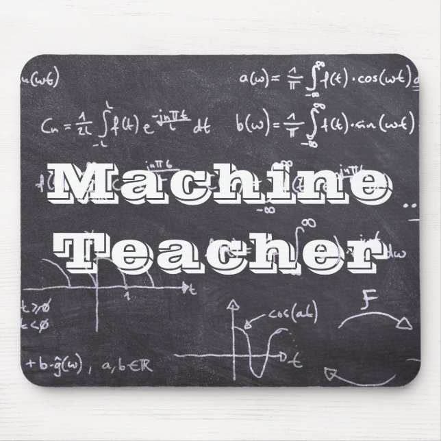 Machine Teacher Mouse Pad (Front)