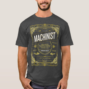 Machinist Gift T-Shirt