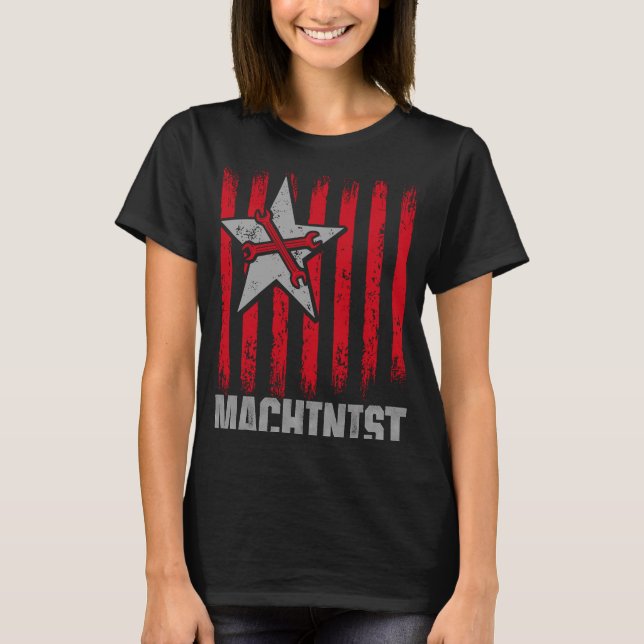 Machinist Machine Operator Machining 1 T-Shirt (Front)