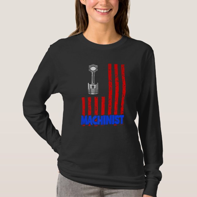 Machinist Machine Operator Machining  22 T-Shirt (Front)