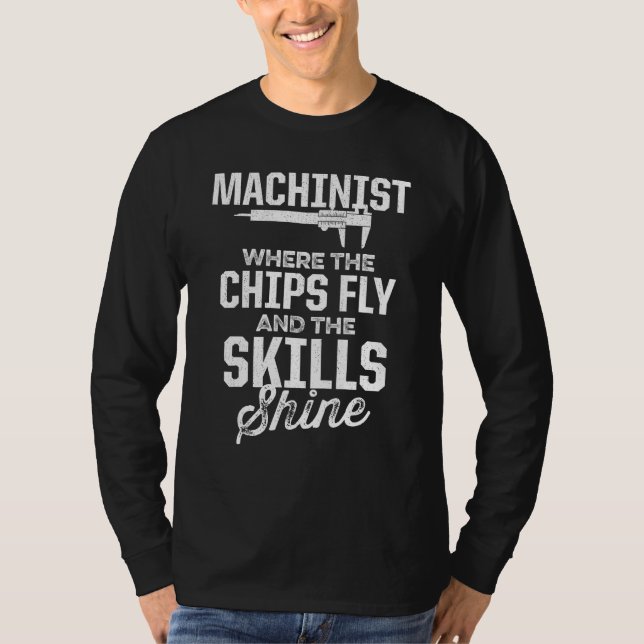 Machinist Machine Operator Tools Machining Enthusi T-Shirt (Front)