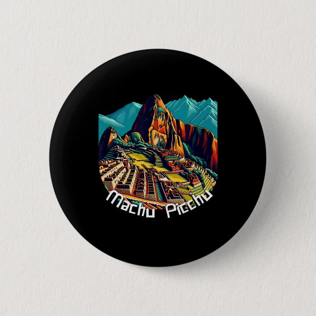 Machu Picchu Cusco Peru Inca Trail Machu Picchu  2 Inch Round Button (Front)