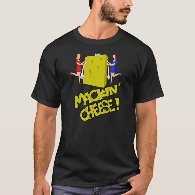 Mackin' Cheese Tee (Front)