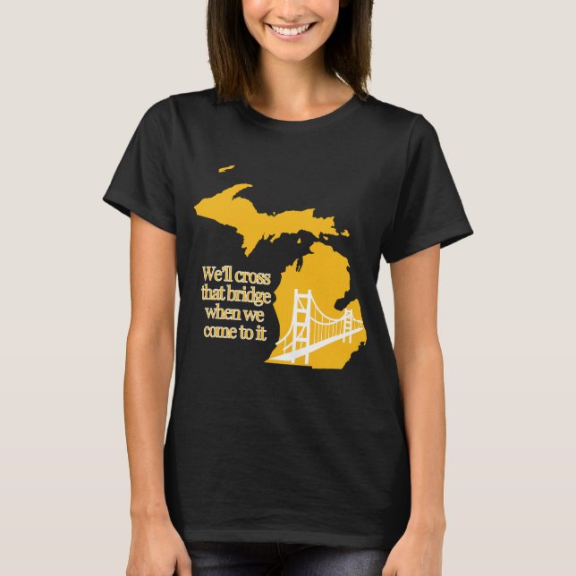 mackinac bridge dark T-Shirt (Front)