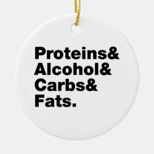 Macronutrients. Proteins & Alcohol & Carbs & Fats. Ceramic Ornament