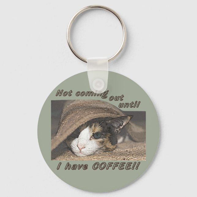 Macy Wants Coffee Too Keychain (Front)
