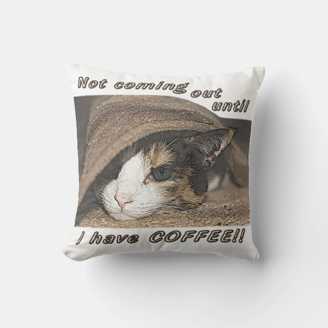 Macy Wants Coffee Too Throw Pillow (Front)
