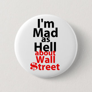 Mad as Hell 2 Inch Round Button