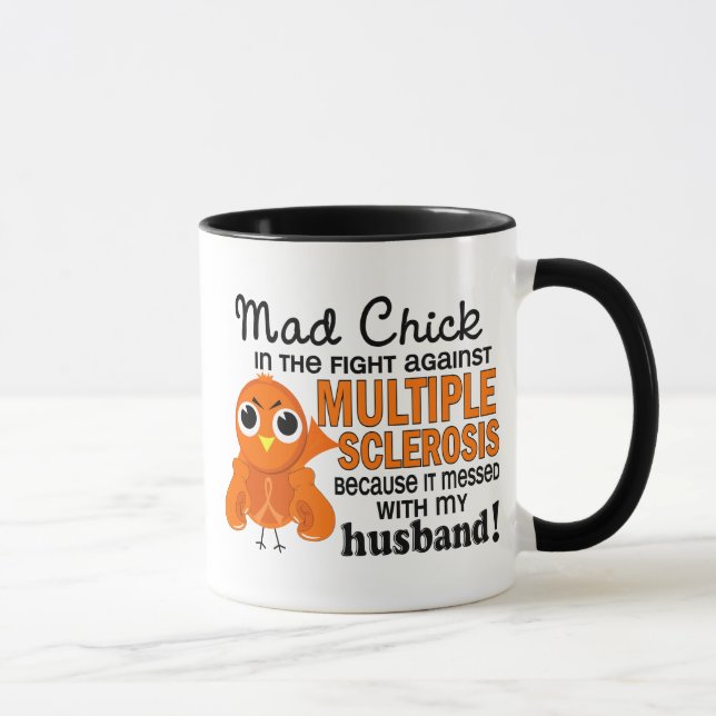 Mad Chick 2 Husband Multiple Sclerosis MS Mug (Right)