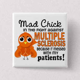 Mad Chick 2 Patients Multiple Sclerosis MS 2 Inch Square Button