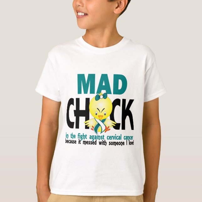 Mad Chick In The Fight Cervical Cancer T-Shirt (Front)