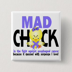 Mad Chick In The Fight Esophageal Cancer 2 Inch Square Button