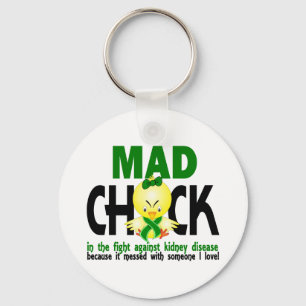 Mad Chick In The Fight Kidney Disease Keychain