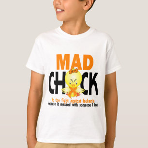 Mad Chick In The Fight Leukaemia T-Shirt