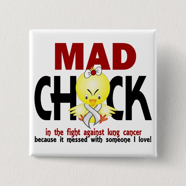 Mad Chick In The Fight Lung Cancer 2 Inch Square Button (Front)