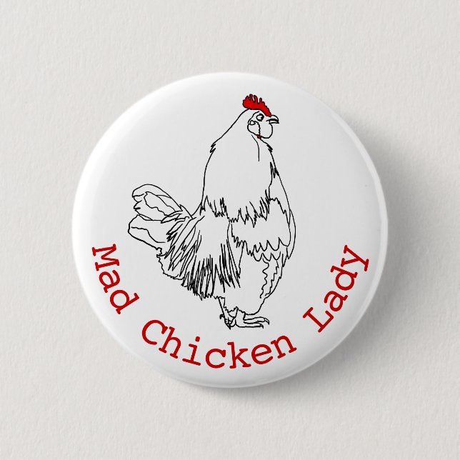 Mad Chicken Lady Funny Farm Rooster Art Drawing 2 Inch Round Button (Front)