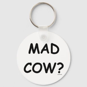 Mad Cow? Keychain