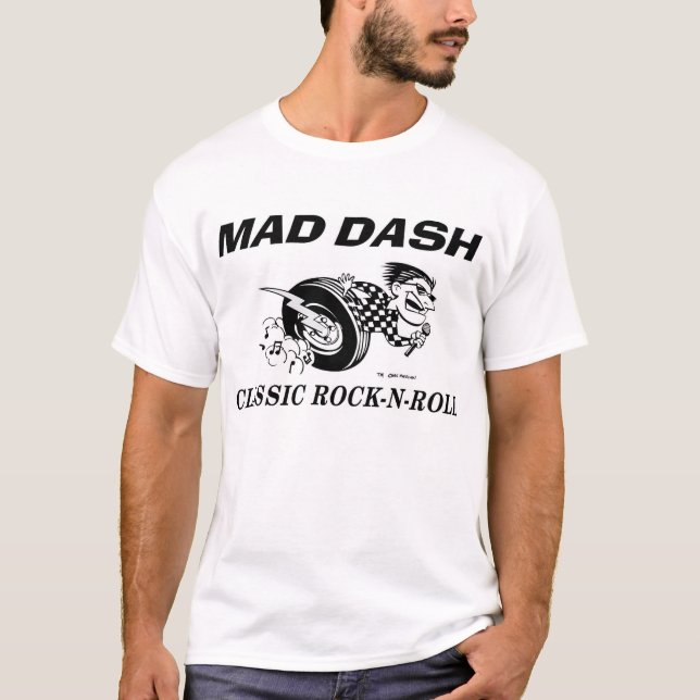 Mad Dash - Classic Rock-n-Roll T-Shirt (Front)