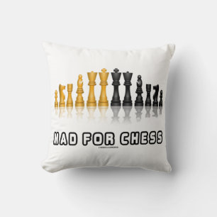 Mad For Chess Reflective Chess Set Geek Humour Throw Pillow