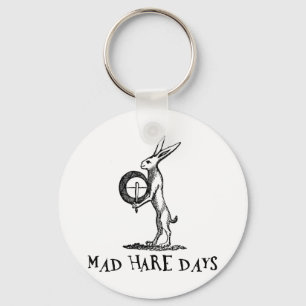 Mad Hare Days Keychain