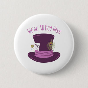 Mad Hatter Hat 2 Inch Round Button