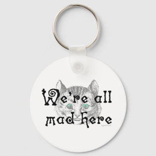 Mad here keychain