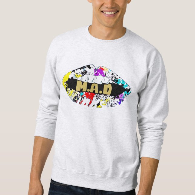 Mad Lips, Too Dope Sweatshirt (Front)