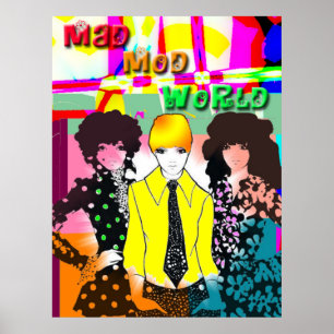 Mad Mod World Poster