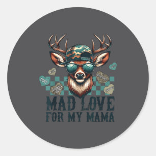 Mad Retro Love For My Mama Camo Deer Hunting Valen Classic Round Sticker
