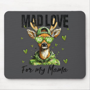 Mad Retro Love For My Mama Deer Hunting Boys Valen Mouse Pad