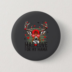 Mad Retro Love For My Mama Deer Hunting Happy Vale 2 Inch Round Button