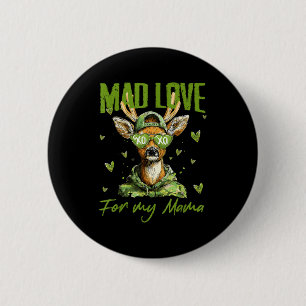 Mad Retro Love For My Mama Deer Hunting Happy Vale 2 Inch Round Button