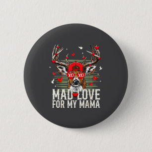 Mad Retro Love For My Mama Deer Hunting Happy Vale 2 Inch Round Button