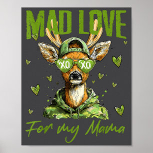 Mad Retro Love For My Mama Deer Hunting Happy Vale Poster
