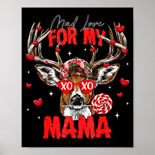 Mad Retro Love For My Mama Deer Hunting Happy Vale Poster