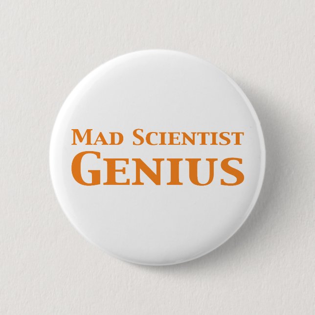 Mad Scientist Genius 2 Inch Round Button (Front)