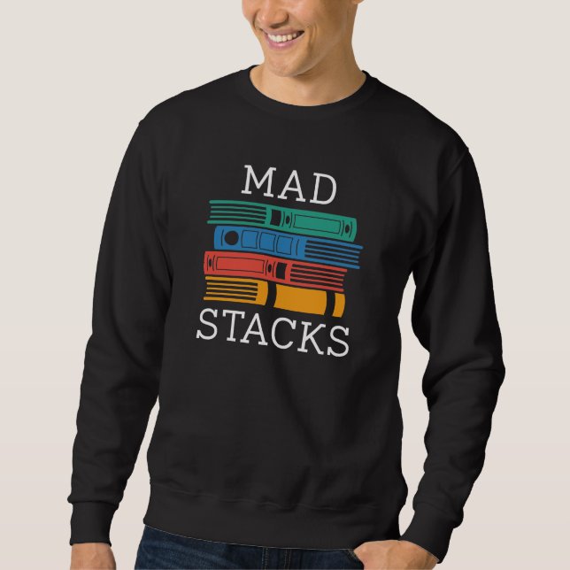 Mad Stacks Sweatshirt (Front)