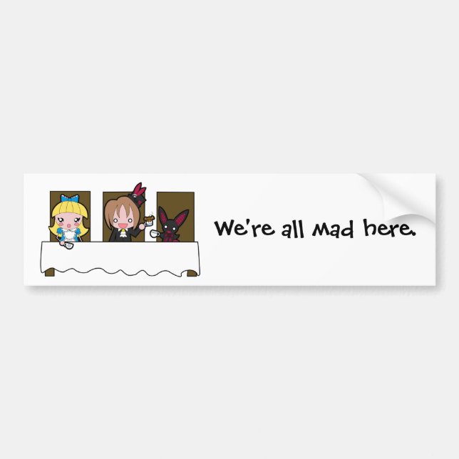 Mad Tea Party Bumper Sticker (Front)