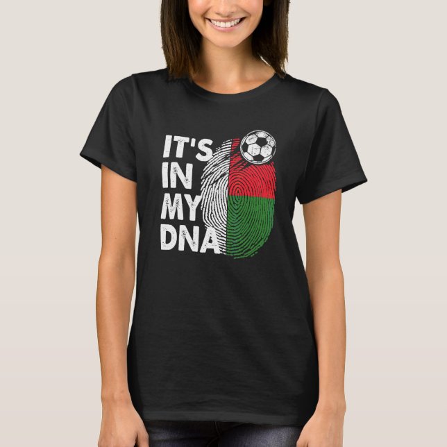 Madagascar In My Dna Madagascan Flag Team Madagasc T-Shirt (Front)
