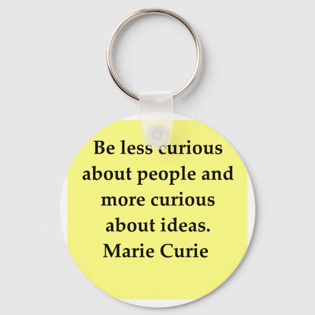 Madam Curie quote Keychain (Front)