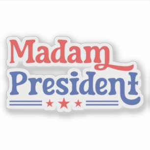 Madam President 47th President Vote Kamala Harris