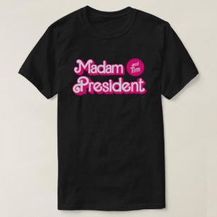 Madam President and Tim in Pink T-Shirt