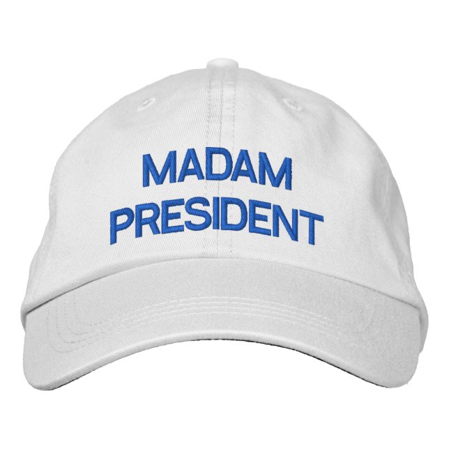 Madam President Embroidered Hat (Front)