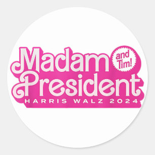 Madam President   Harris Walz Classic Round Sticker