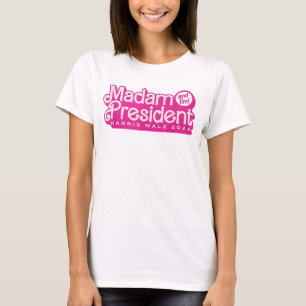 Madam President   Harris Walz T-Shirt
