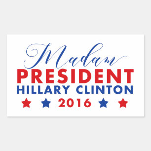 Madam President Hillary Clinton Sticker